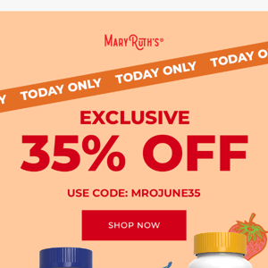 Exclusive 35% off today only 🤩