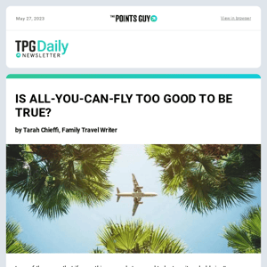 ✈ Is an All-You-Can-Fly Pass Worth It? European Airport Meltdowns & More Daily News From TPG ✈