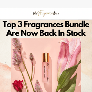 Top 3 Fragrances Are Now Back In Stock