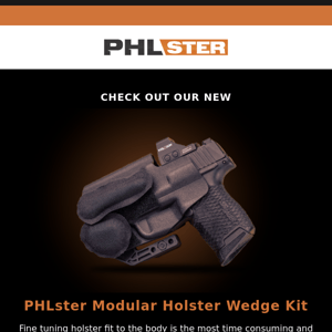 Introducing the NEW PHLster Modular Holster Wedge Kit