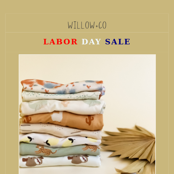 SAVE BIG ON WILLOW+CO!