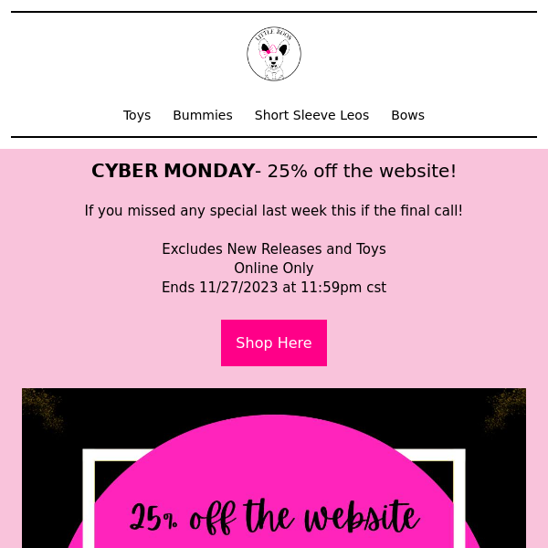 25% Off the Website for Cyber Monday!