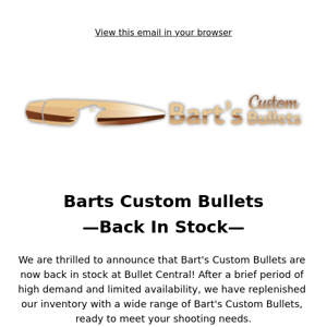 Barts Custom Bullets - Back In Stock!