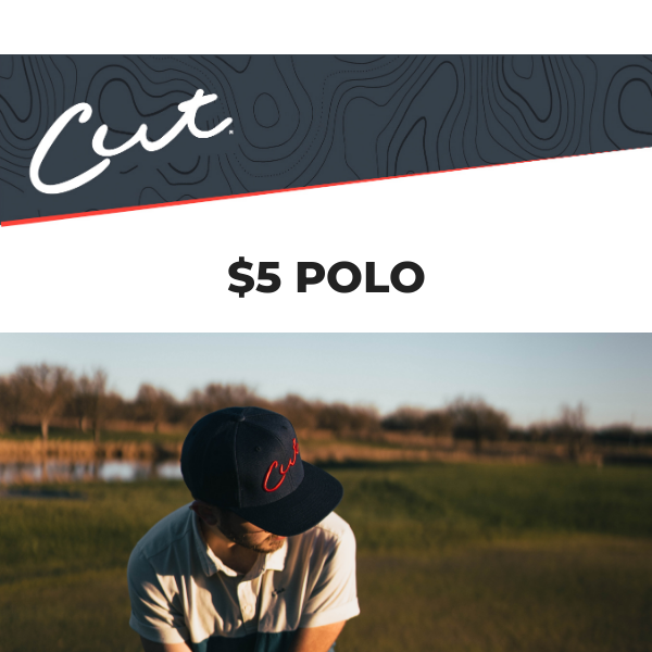 Your $5 Polo Awaits