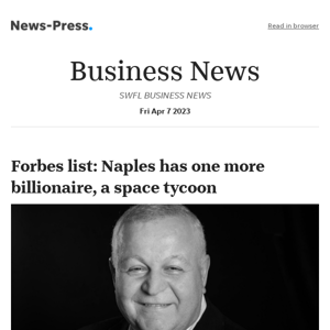 Business news: Forbes list: Naples has one more billionaire, a space tycoon