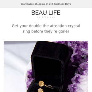 Hurry! Get your double the attention crystal ring