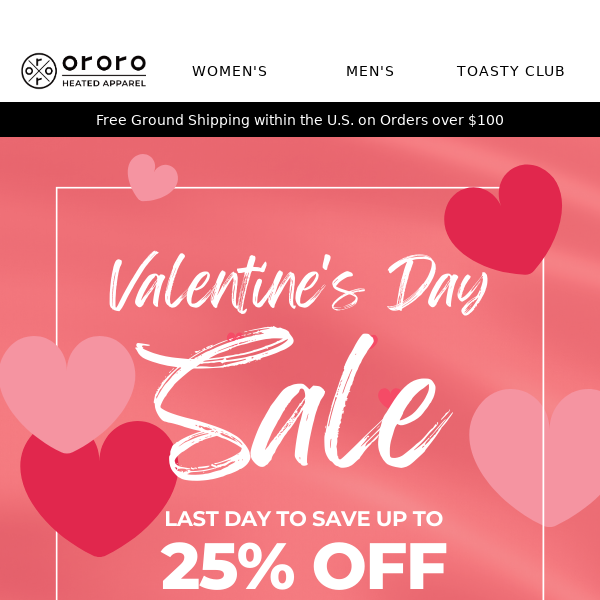 Up to 25% OFF! Valentine’s Day Sale Ends Soon!