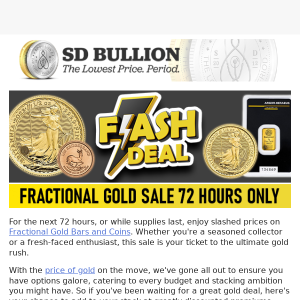 ⚡ 72 Hour Fractional Gold Sale ⚡
