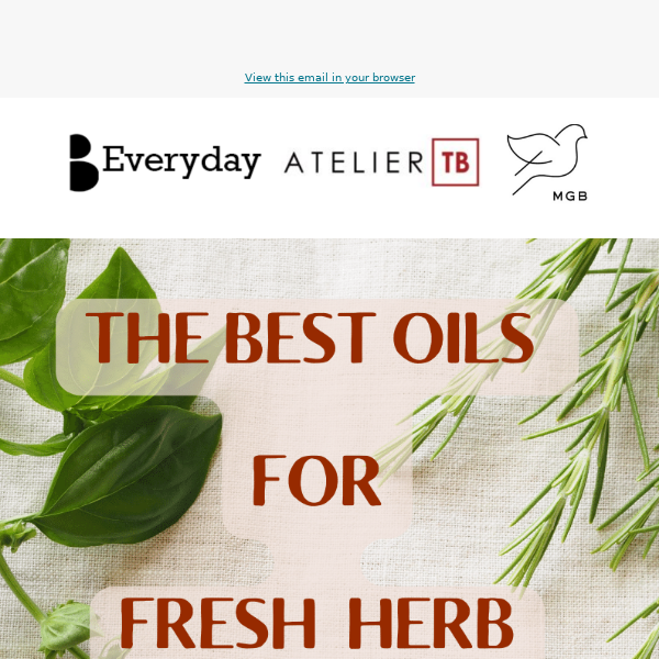 The best oils for fresh herb preservation