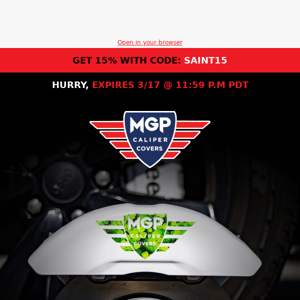 Drive with Irish Luck and 15% OFF MGP Caliper Covers!