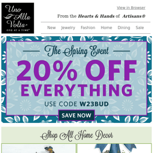 The Spring Event Is Here! 20% Off Sitewide