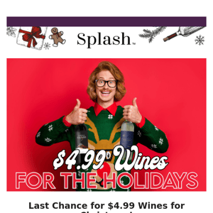 24 HOURS LEFT: $4.99 Wines Delivered by Christmas!