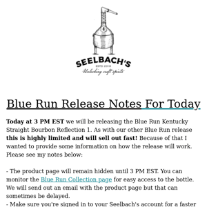 Notes For Today's Blue Run Reflection Bourbon Release