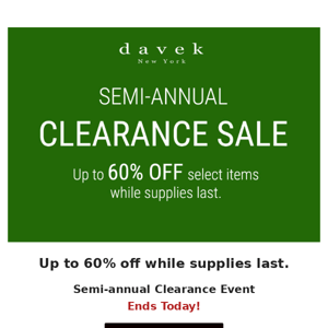 Up to 60% off  l  The Big Clearance Event - Last Day