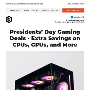 ✔ President's Day Gaming PC Deals - Extra Rebates and More