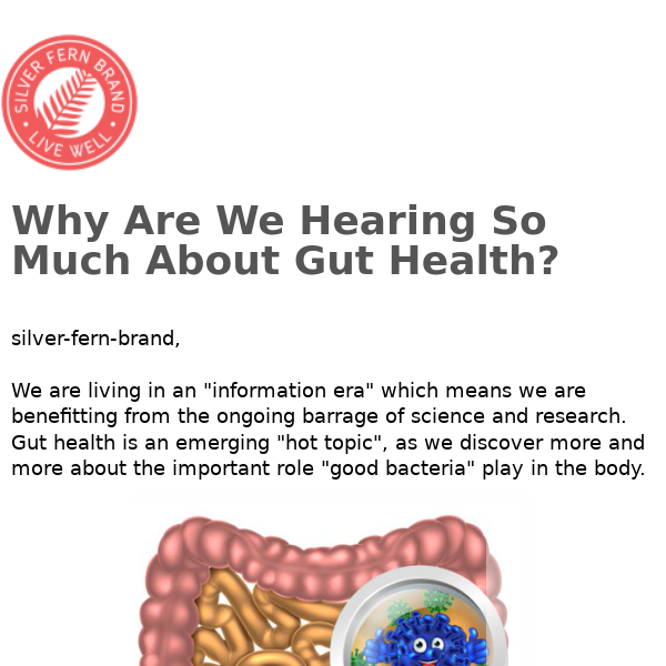 Why Are We Hearing So Much About Gut Health Lately?