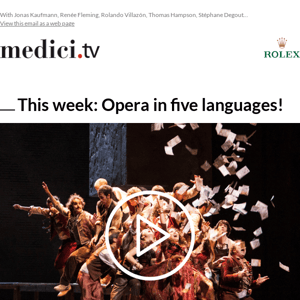 This week on medici.tv: opera in five languages—with new releases and live performances