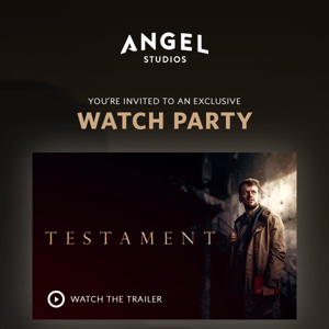 You're invited to a watch party tomorrow for Testament.