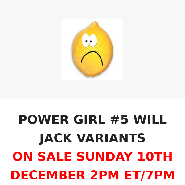 POWER GIRL #5 WILL JACK VARIANTS