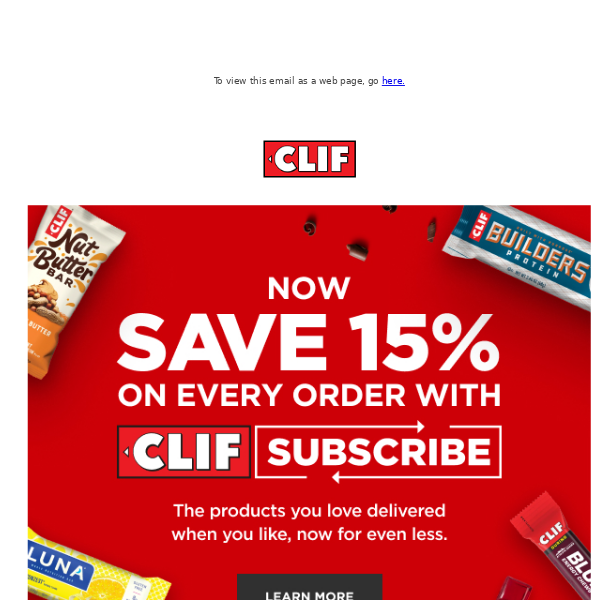 CLIF Subscribe: Now Save 15% Off Every Order