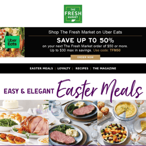 Your home for easy & elegant Easter Meals: 2 days left to order!