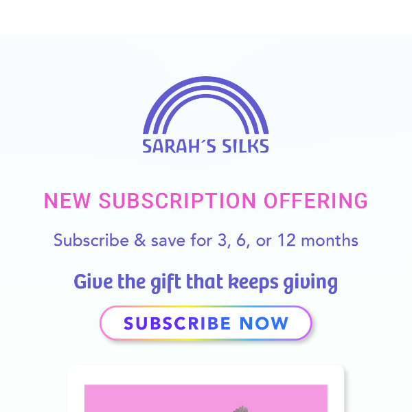 NEW SUBSCRIPTION OFFERINGS 🌈