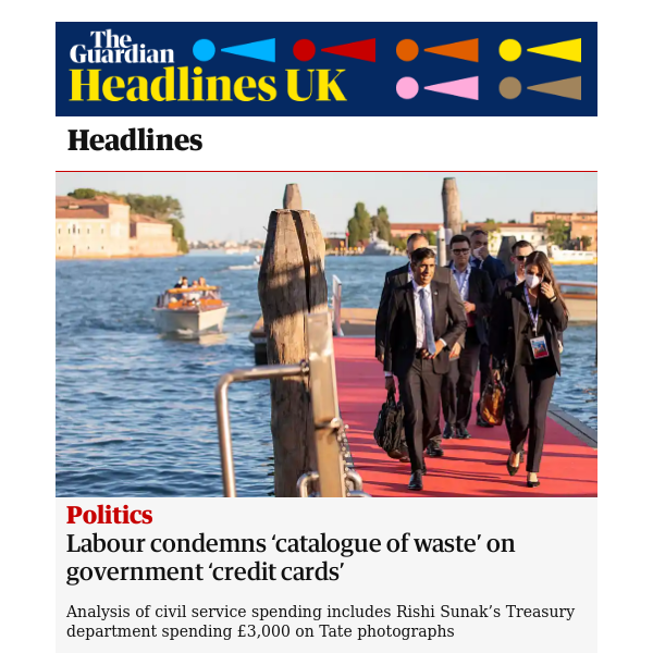 The Guardian Headlines: Labour condemns ‘catalogue of waste’ on government ‘credit cards’