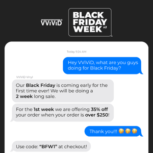 Black Friday Sale | 35% Off Week 1 🔥| VViViD