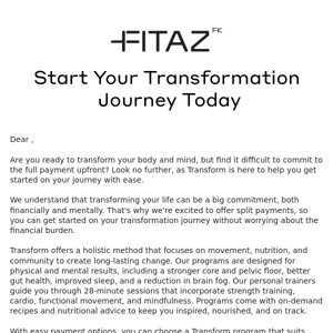 Start Your Transformation Journey Today with Easy Payment Options!