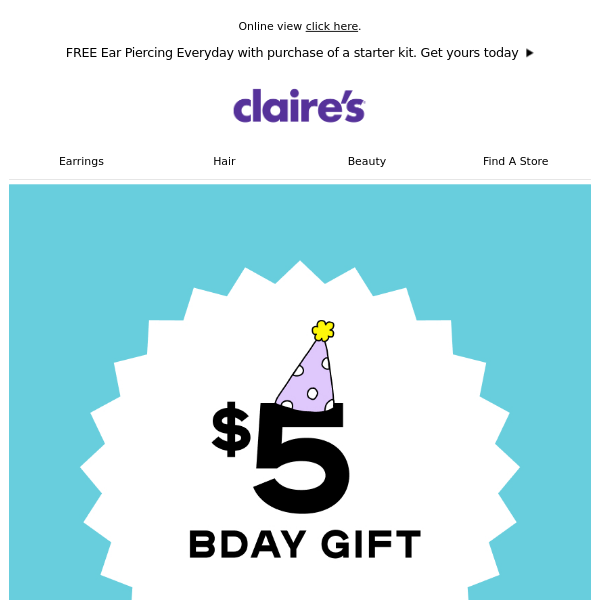Claire's Europe!  Happy Birthday month 🎂Open your gift