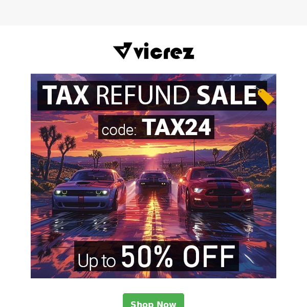 Boost Your Refund: Save Up to 50% at Vicrez! 🚀