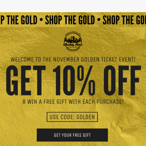 Here's your Golden Ticket discount