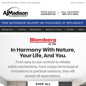 Blomberg appliances In Stock & ready to ship!