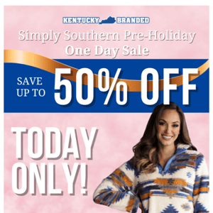 One Day Of Simply Southern HUGE SAVINGS!