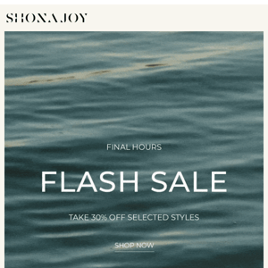 Flash Sale | Final Hours