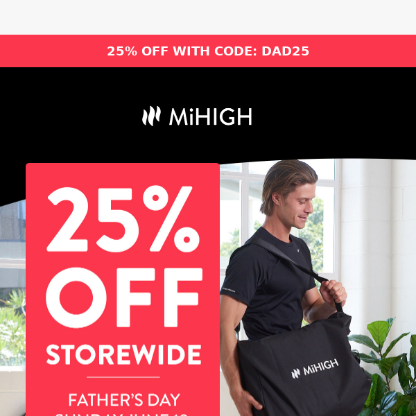 Dad's Sale Starts Now: 25% OFF ♨️