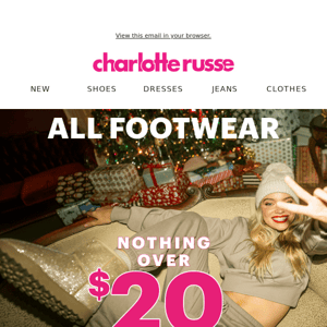 BLACK FRIDAY IS HERE! All Footwear Nothing Over $20