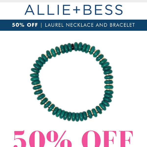 50% OFF the Laurel Necklace and Bracelet