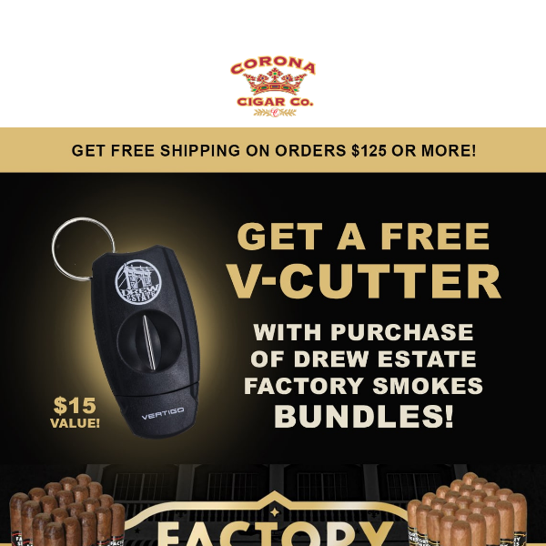 🔴 Free V-Cutter with Drew Estate Factory Smokes!