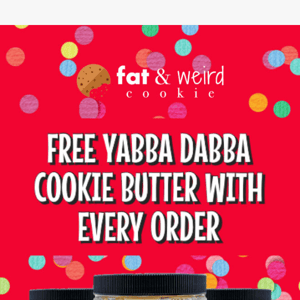 🎁New Cookies + Free Cookie Butter w/ Every Order