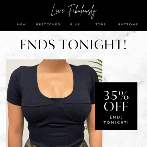 🚨 LIVE FABULOUSLY WITH 35% OFF EVERYTHING!