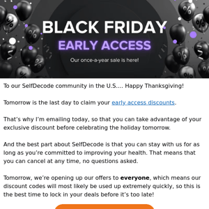 ⏰🚨 Today is the last day for early access deals