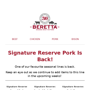 Signature Reserve Pork Has Arrived 🐖