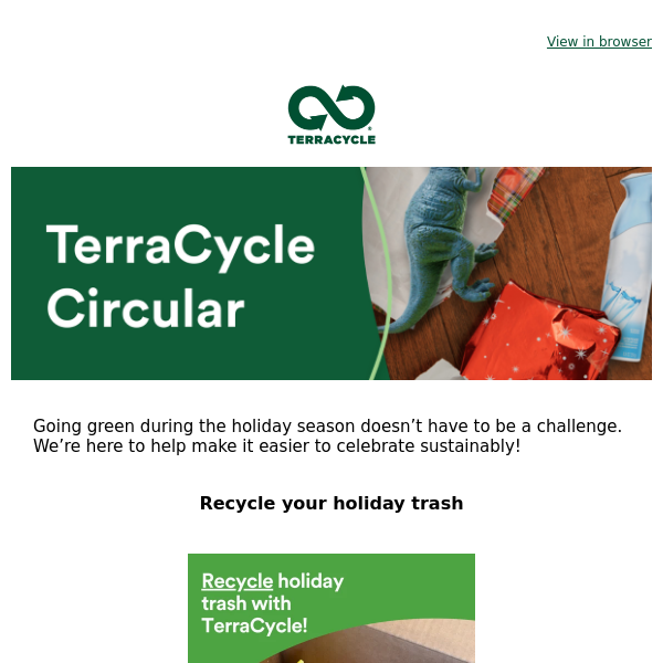 Celebrate the holidays with TerraCycle!