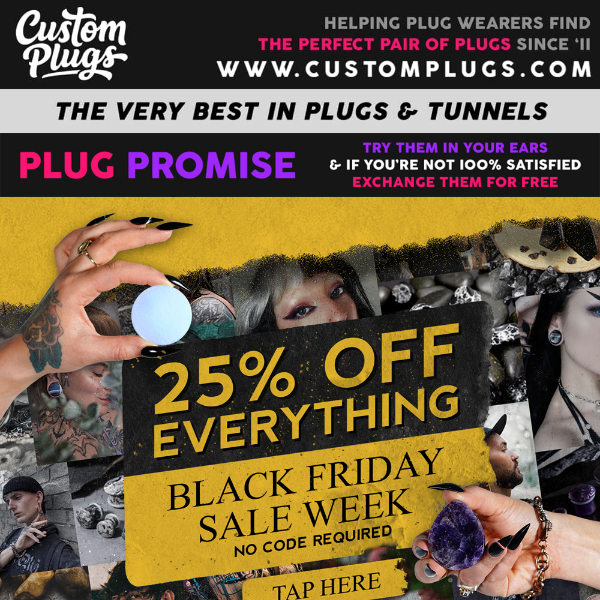 25% OFF Everything! Black Friday is HERE!