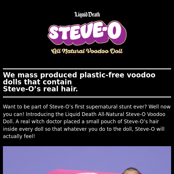 All-Natural Steve-O Voodoo Doll