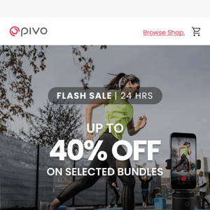 Pivo | ⚡FLASH SALE⚡ | 40% off for 24 HOURS.