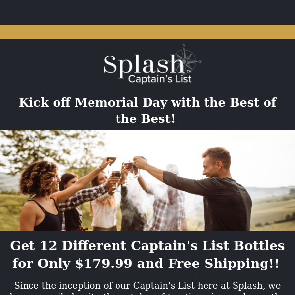 MEMORIAL DAY: The Ultimate Captain's List Sampler, Just $179.99 + FREE Shipping!