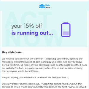 SlideTeam, say goodbye to your exclusive 15% offer ⏳