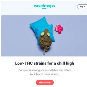 Want a chill smoke sesh? Try these strains